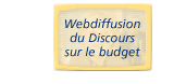 Webdiffusion du Discours sur le budget